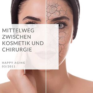 Der Mittelweg zwischen Kosmetik und Chirurgie